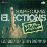 Vote For Weekend - Evergreen Dance Hits Zindabaad - Rekha Bhardwaj Song Download